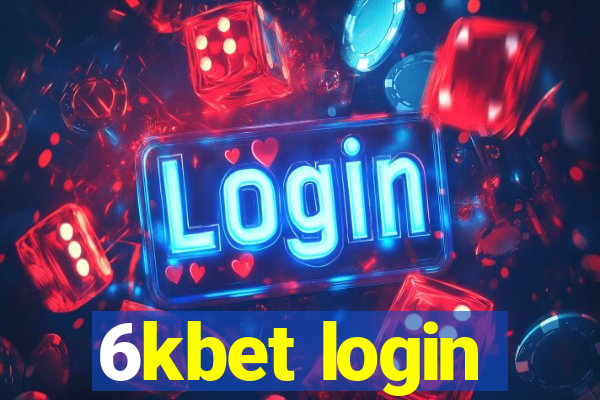 6kbet login